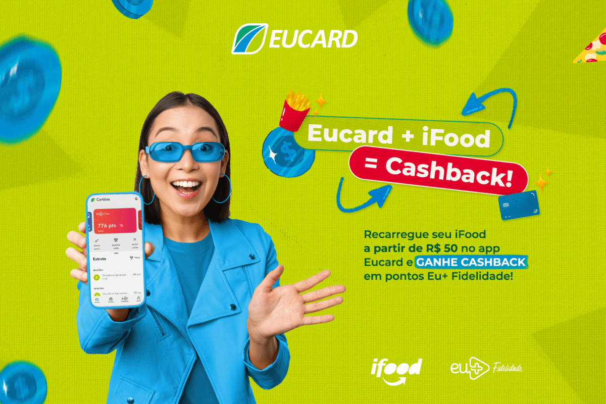 Eucard lança campanha de Cashback em parceria com Ifood
